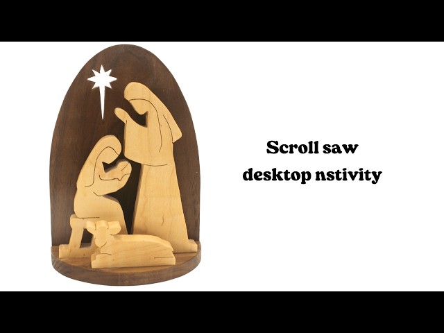 Scroll Saw Magic: Simple Nativity Scene Tutorial