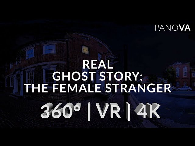 Ghost Tour in #360video: The Female Stranger of Alexandria in VR Video