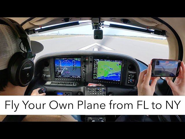 How Long Does It Take To Fly Your Own Plane From Florida to New York?  We Did It In Our Cirrus SR22