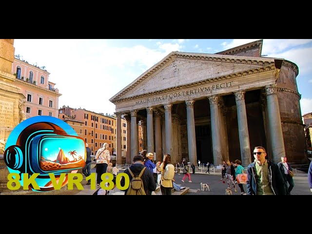 Lets look at and walk into the Pantheon in Rome Italy 8K 4K VR180 3D Travel