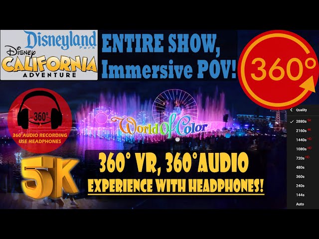 World of Color, Entire Show in Full Immersive 360! - California Adventure, [5K 360° | 360° Audio]