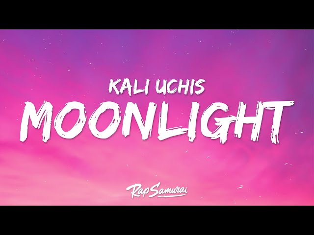 Kali Uchis - Moonlight (Lyrics)