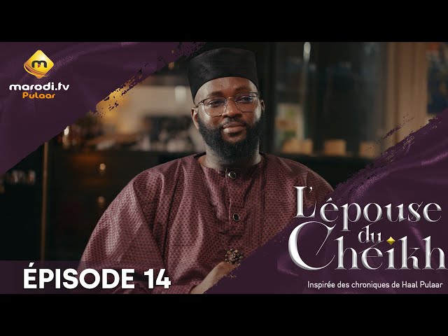 Série - L' épouse Du Cheikh - Saison 1 - Épisode 14 - VOSTFR