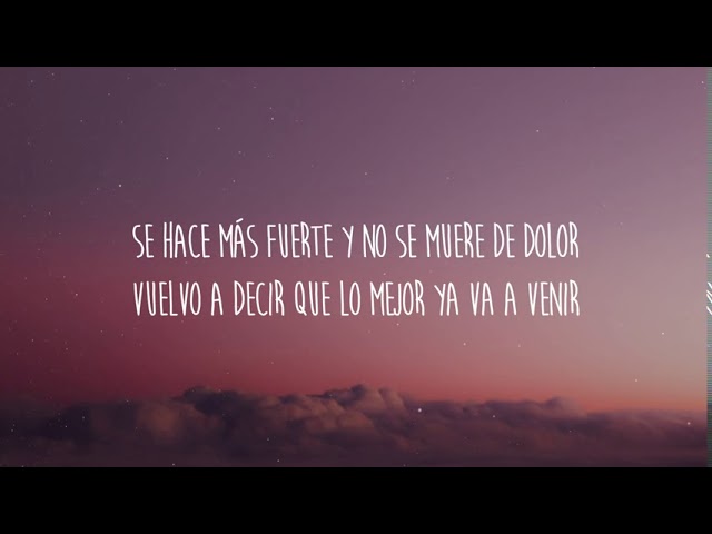 Reik - Lo Mejor Ya Va a Venir (Letra/Lyrics)