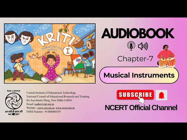 NCERT Textbooks CL 6 Kriti | Ch 7 Musical Instruments