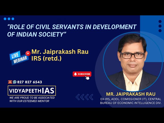 Ex - IRS | JAIPRAKASH RAU SIR | LIVE SEMINAR | CIVIL SERVICES | INDIAN SOCIETY @VidyapeethIAS