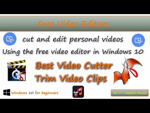 How to Cut and Edit Video Clips Using the Free Video Editor in Windows 10