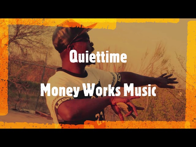 We Got Film Presents Quiettime Money Works (Ball Hard Going In Video Promo)