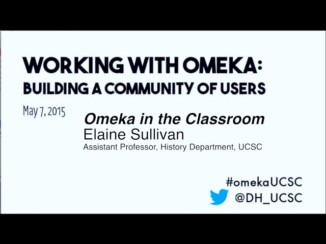 Omeka in the Classroom