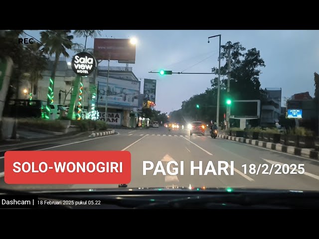 Dashcam Perjalanan Pagi dari Kota Solo Menuju Wonogiri Kota 18/2/2025