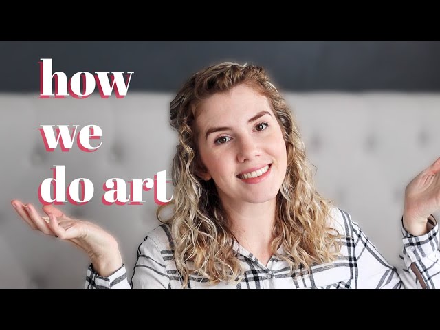 HOW WE DO ART | Homeschool art in early elementary