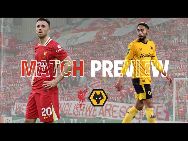 Liverpool Match Build Up | Wolves (H)