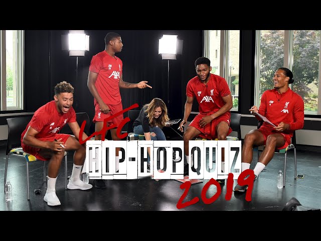 LFC Hip-Hop Quiz 2019: Ox v Brewster v Gomez v Van Dijk | Who will take the crown?