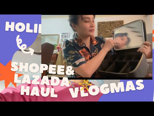 VLOGMAS EDITION: Shopee & Lazada Haul + Christmas Gift Ideas