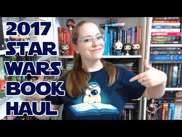 Star Wars Haul (2017)