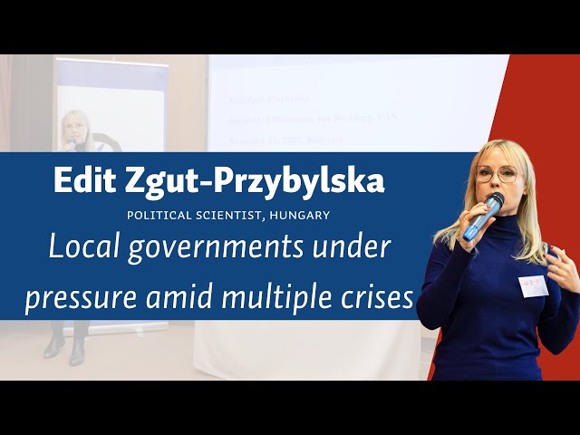 Edit Zgut Przyblyska: Local governments under pressure amid multiple crises-Conspiracy for Democracy