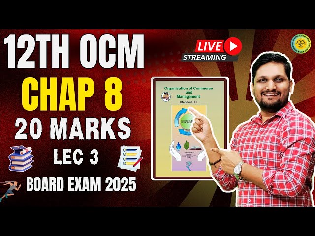 12th OCM : Chap 8 Marketing | 20Marks  |12th Board Exam 2025 | Lec 3 #12thcommerce