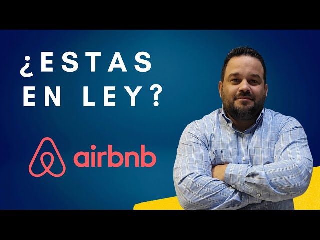 ¿Que necesitas para correr tu Airbnb en ley en Puerto Rico?