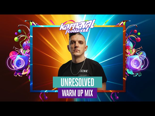 Karnaval Festival 2025 - Warm up mix - Unresolved