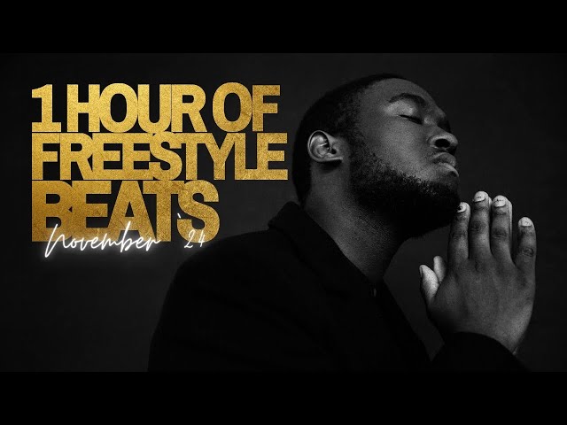 1 HOUR OF HIGH QUALITY FREESTYLE BEATS NOVEMBER 2024 | RAP BEATS | TRAP BEATS