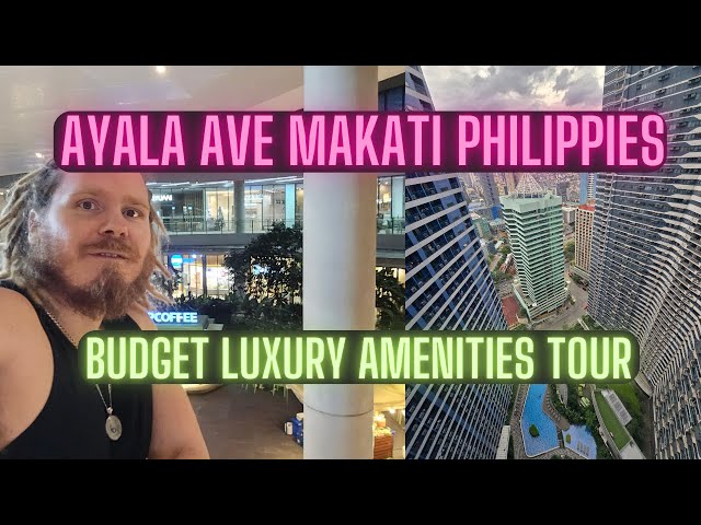 Luxury Living on Ayala Avenue in Makati, Philippines! | Stunning Views, Pools, & Amenities Tour