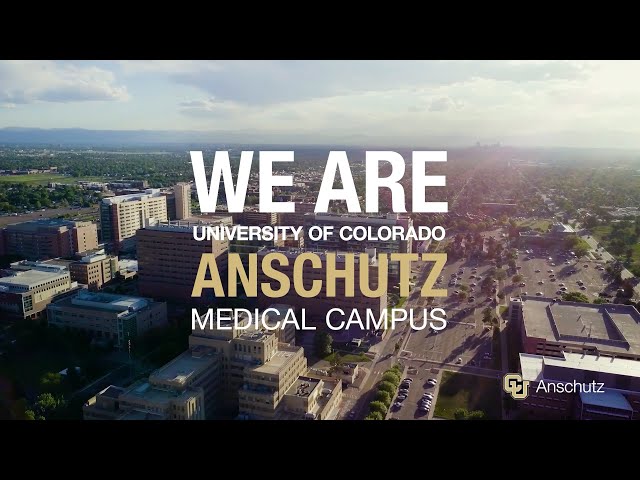 We Are CU Anschutz