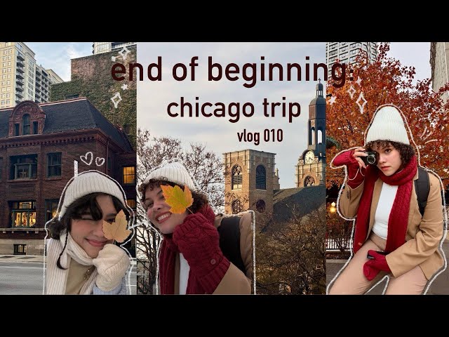 end of beginning: chicago trip~ // vlog 010