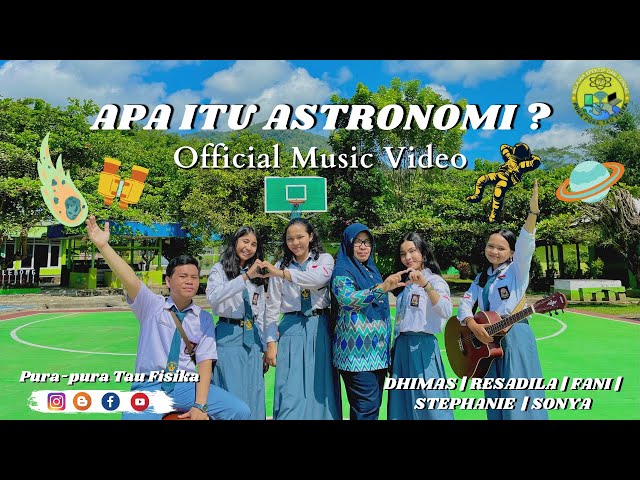 Apa Itu Astronomi? | Pemahaman Dasar Astronomi | Lagu Astronomi (Official Musik Studio)