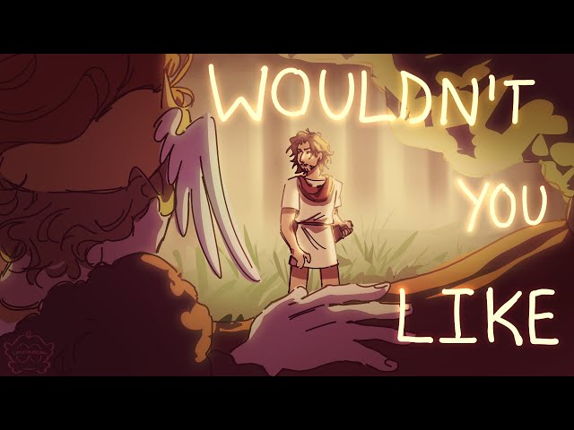 Wouldn't You Like || EPIC: The Musical Animatic