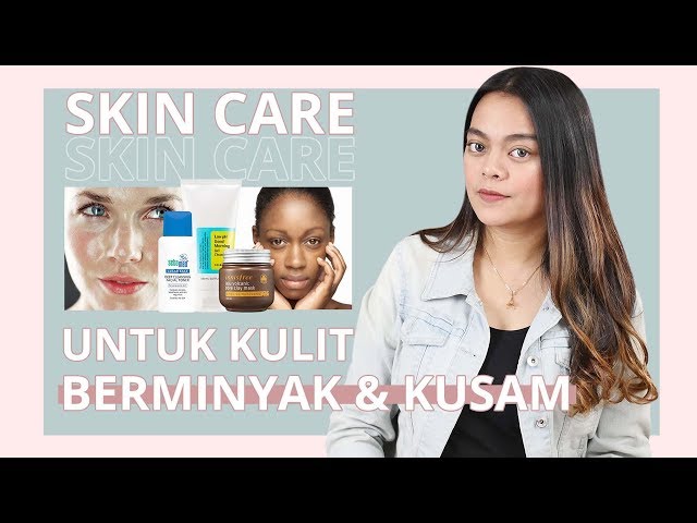 Skin Care Untuk Kulit Berminyak || Rekomendasi Skin Care