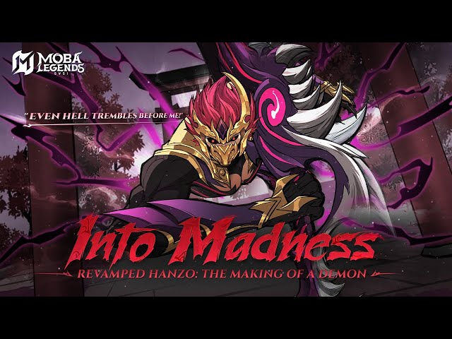 Into Madness | Revamped Hanzo Animated Trailer | Mobile Legends: Bang Bang