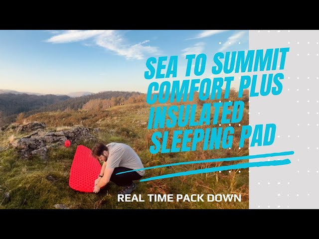 Sea to Summit Comfort Plus Insulated Sleeping Pad: Real time pack down