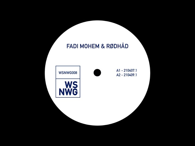 FADI MOHEM & RØDHÅD - 210409.1 [WSNWG008]