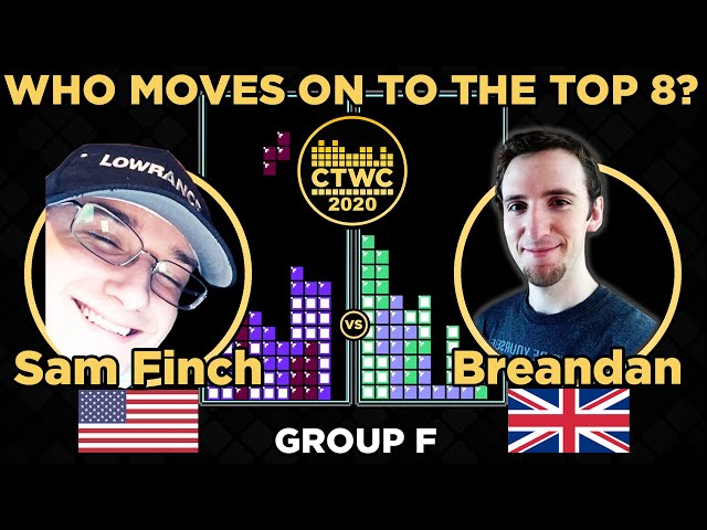 2020 CTWC BEGINS! TETRIS Group F - FINAL (see description for format)