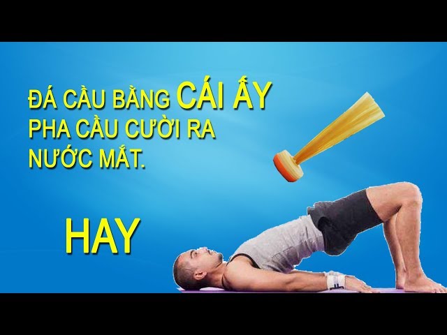 WOW Đá Cầu Bằng “CÁI ẤY” | Pha Cầu Hay Và Hài Hước Nhất Lịch Sử Đá Cầu Lưới | Shuttlecock In VietNam