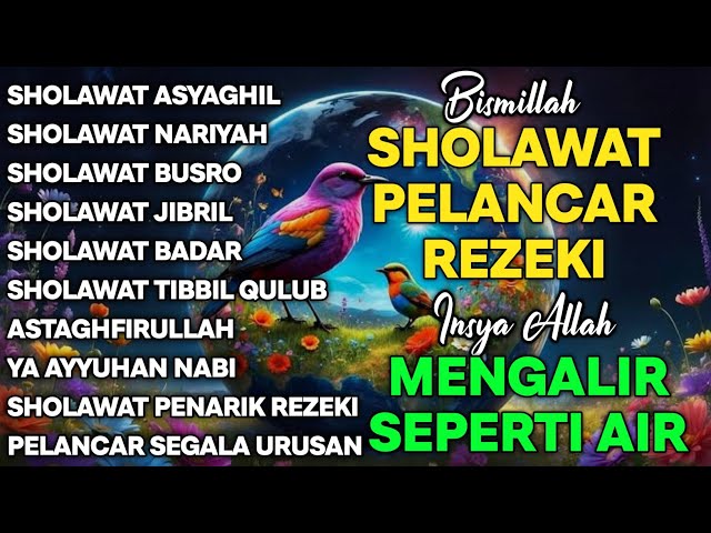 SHOLAWAT NABI PENARIK REZEKI PALING MUSTAJAB | Sholawat Jibril, Nariyah | SHOLAWAT TERBARU 2025