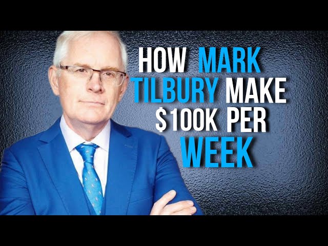 HOW I Make $100K per Week? - Mark Tilbury | Mark Tilbury MOTIVATION