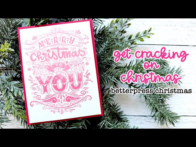 Get Cracking: BetterPress Christmas