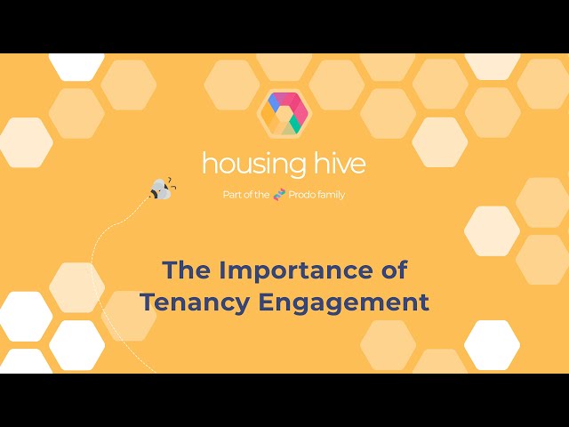 Housing Hive: The Importance of Tenancy Engagement