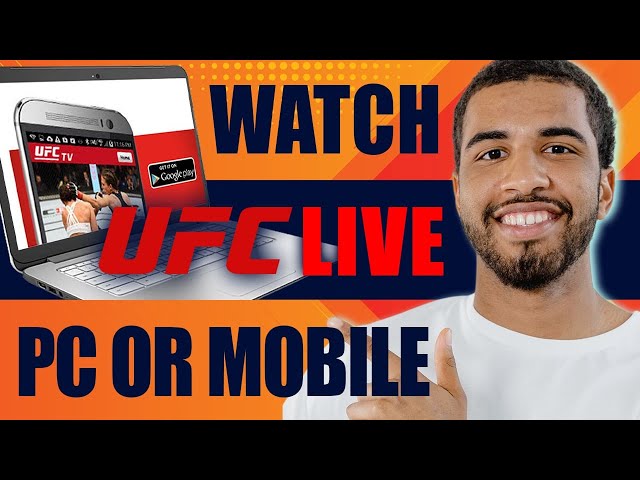 How to Watch UFC Live in PC or Mobile (2025)