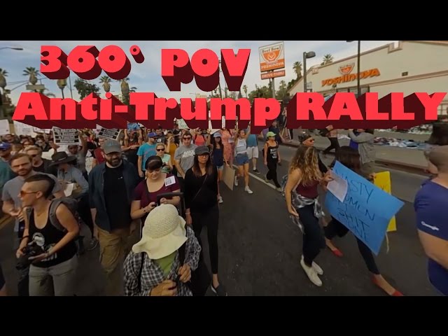 a 360° POV of a Anti Trump Rally in Los Angeles