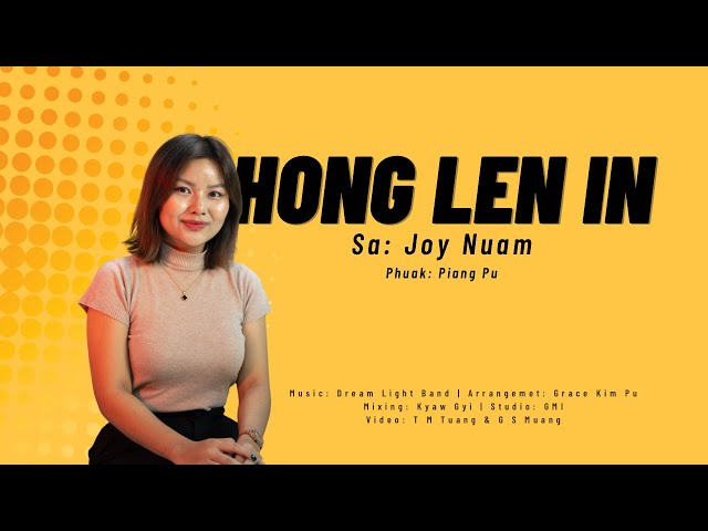 HONG LEN IN  || Joy Nuam (New Gospel Song 2025)