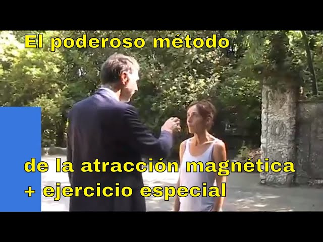 El poderoso método de la atracción magnética + ejercicio especial