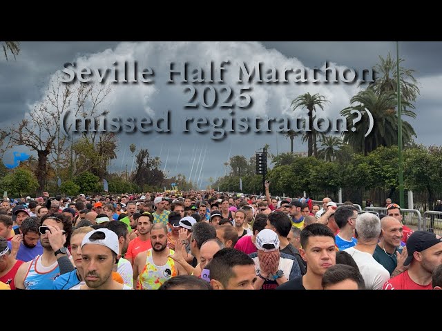 Seville Half Marathon 2025: Racing Through the Rain!