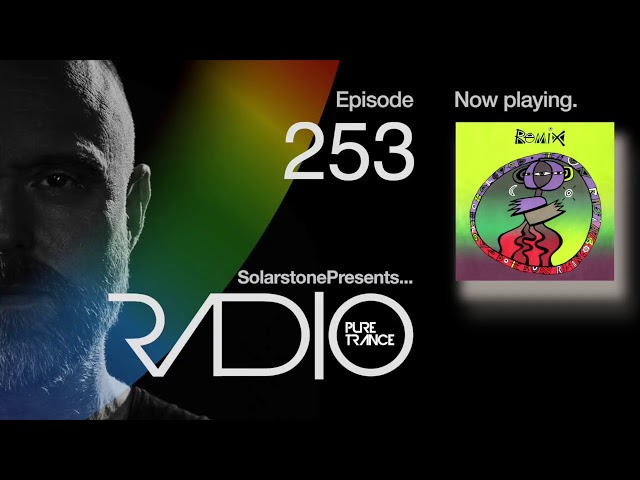 Solarstone pres. Pure Trance Radio Episode #253