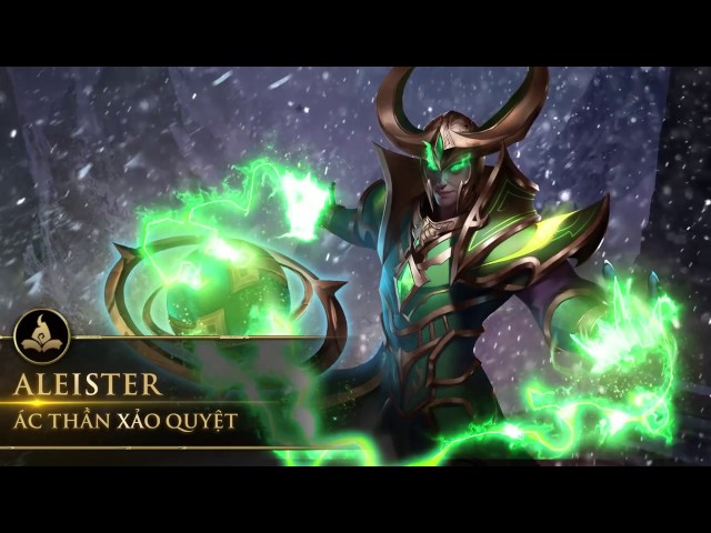 [Tâm điểm tướng] Aleister - Ác thần xảo quyệt - Garena Liên Quân Mobile