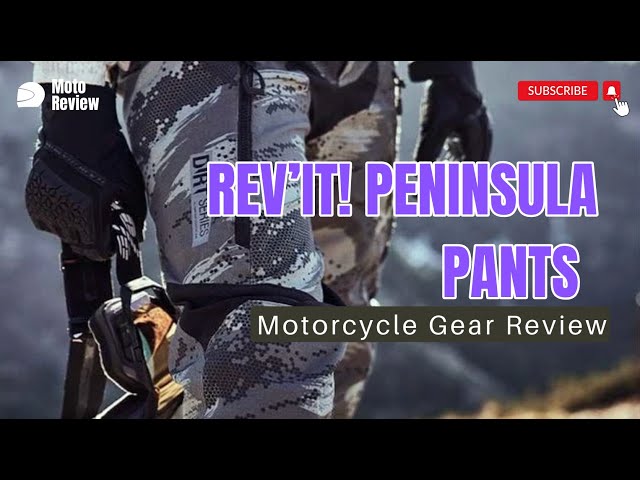 REV'IT! Peninsula Motorcycle PANTS [REVIEW]