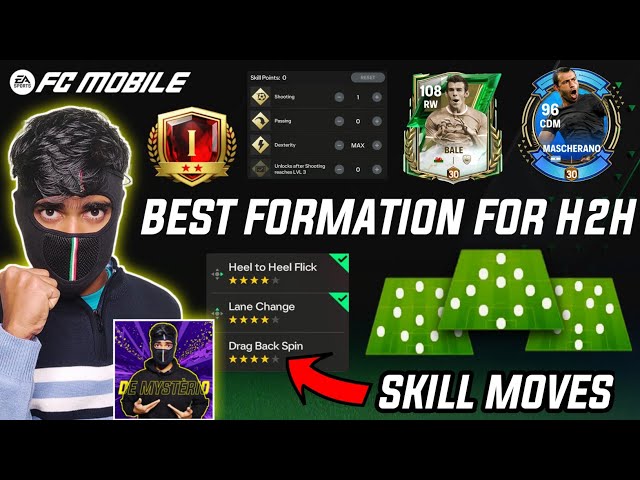 FC MOBILE H2H GUIDE: Best Formations, Skill Moves, Skill Point, Dribbling, Passing, Defending & More