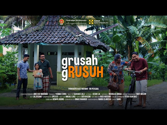 FILM PENDEK - GRUSAH GRUSUH