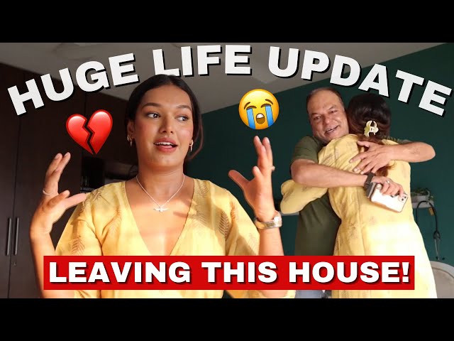 Have to LEAVE THIS HOME 🥹💔 Huge Life Update! #HustleWSar